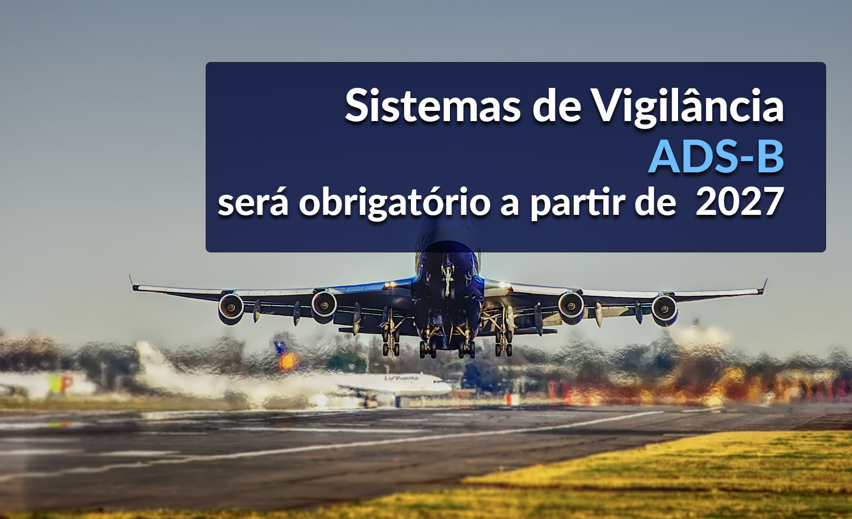Implantação do sistema ADS-B pela FAB favorecerá a ampliação do espaço aéreo brasileiro